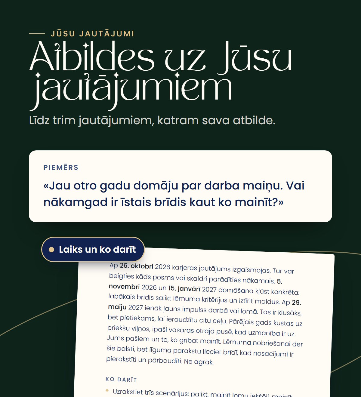 Atbildes uz Jūsu jautājumiem